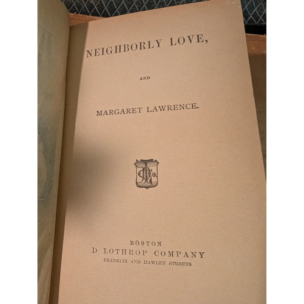 Antique Neighborly Love & Margaret Lawrence Child Life Series D 1892 Teal